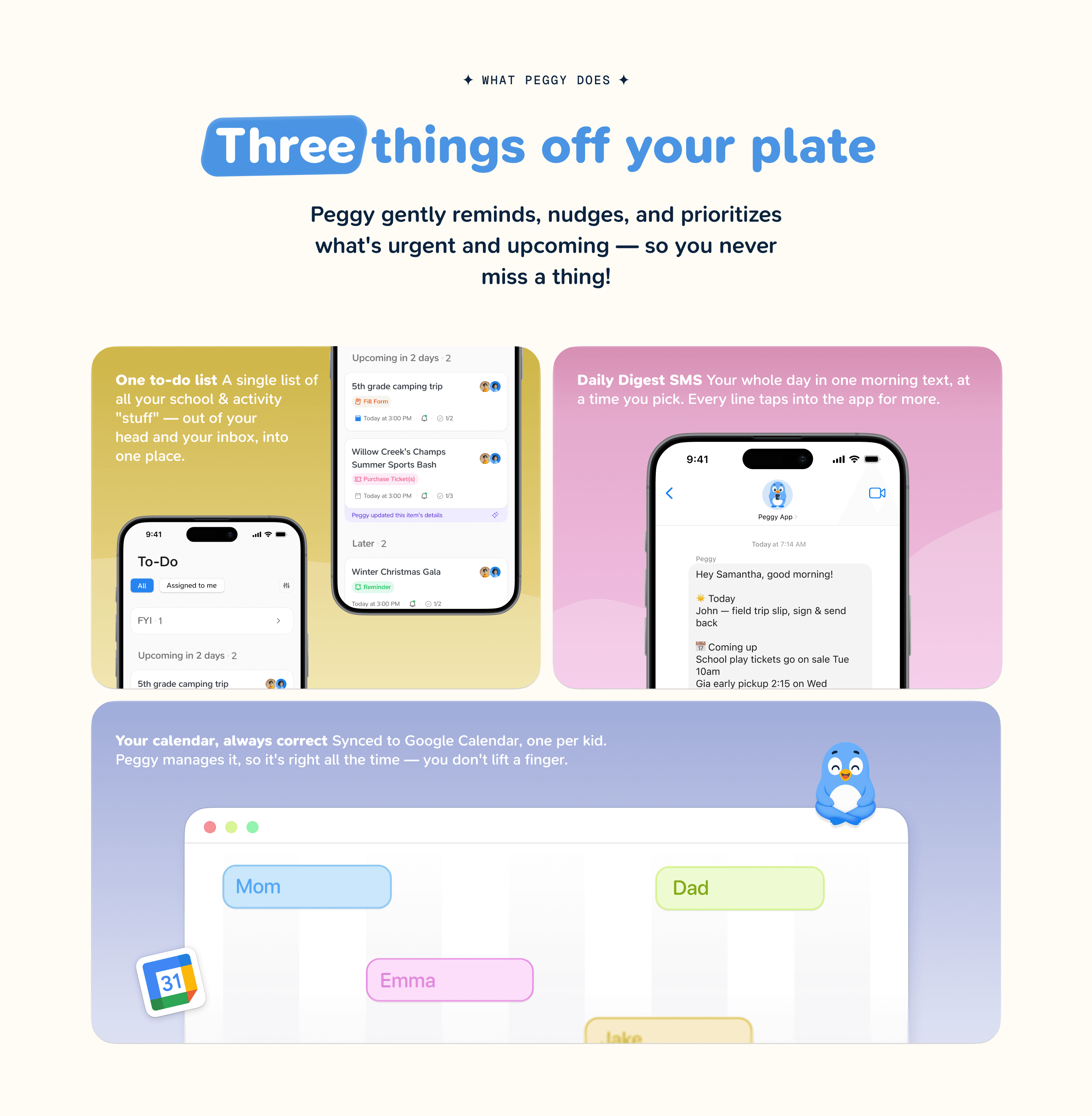 The marketing page explaining the three things Peggy takes off a parent's plate: one to-do list, a daily digest text, and a calendar that stays correct.